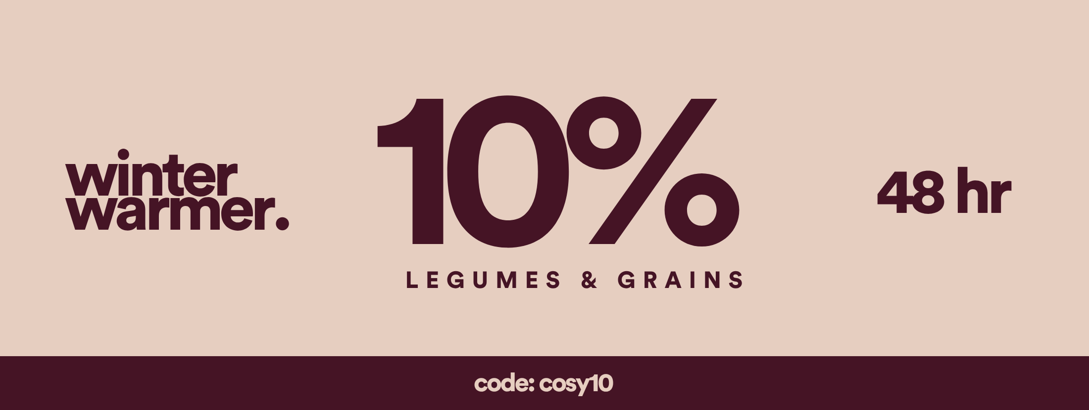 Flash sale 10% off legumes & grains
